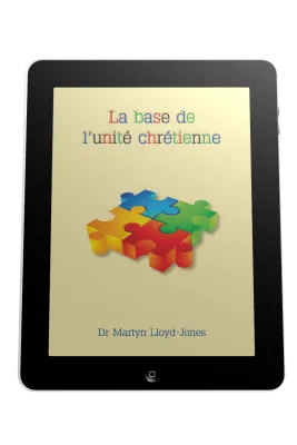Base de l'unité chrétienne (La) - ePub