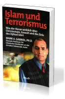 Islam und Terrorismus - Was der Koran wirklich über Christentum, Gewalt und die Ziele des Djihad...