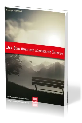 Der Sieg über die sündhafte Furcht
