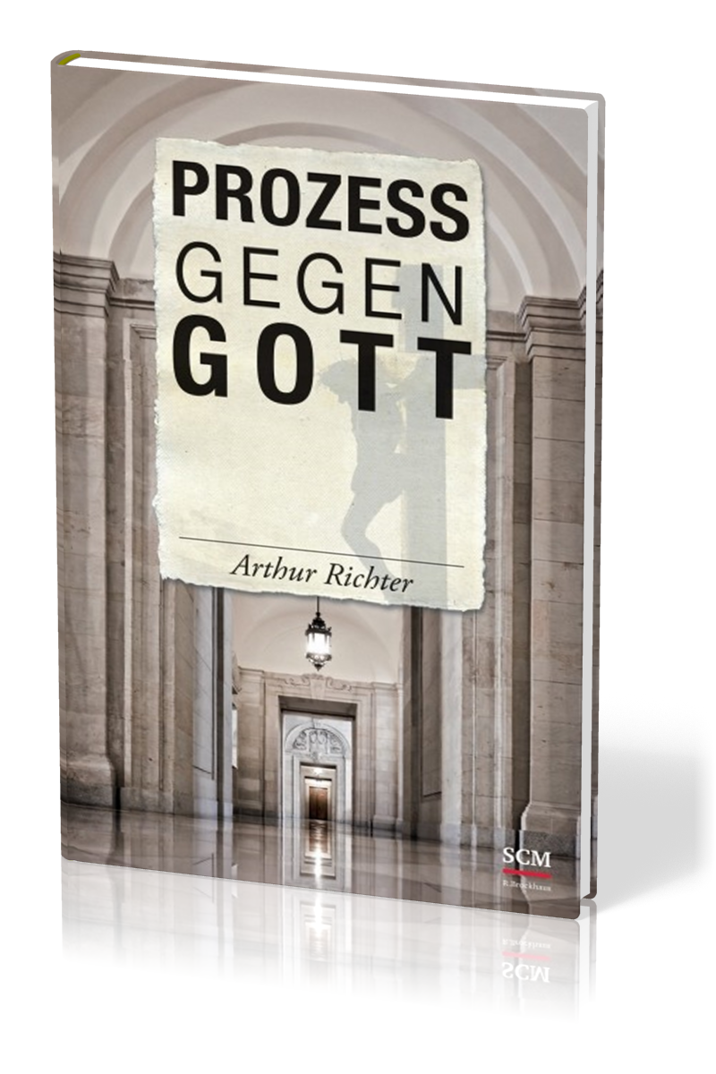 PROZESS GEGEN GOTT