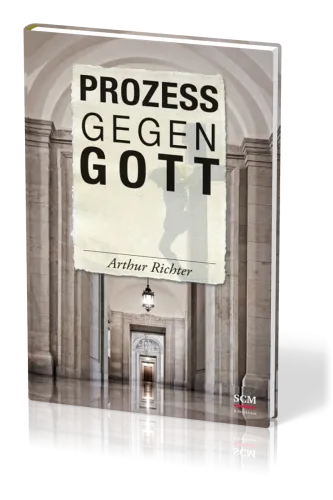 PROZESS GEGEN GOTT