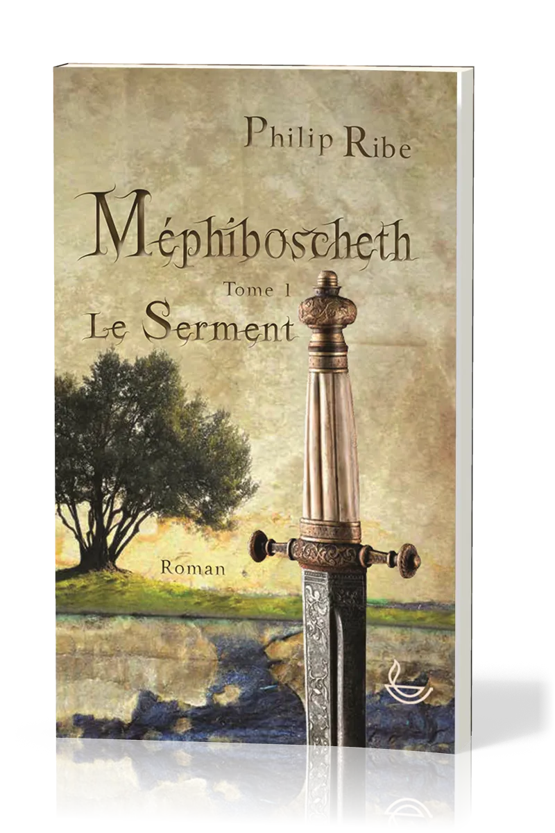 Méphiboscheth  - tome 1 - Le Serment