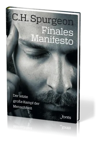 FINALES MANIFESTO - DER LETZTE GROSSE KAMPF DER MENSCHHEIT