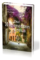 DAS HUGENOTTEN KREUZ