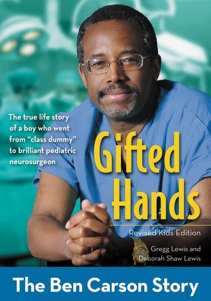 GIFTED HANDS - THE BEN CARSON STORY - KIDS EDITION
