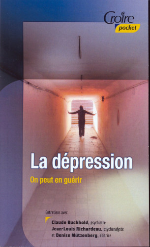 Dépression (La) - On peut en guérir