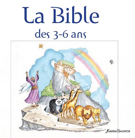 Bible des 3-6 ans (La)