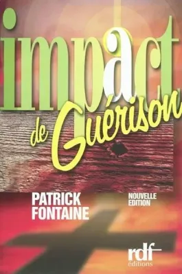 Impact de guérison - Nouvelle édition