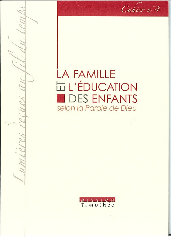 Famille et l'éducation des enfants (La)