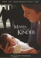 MARIA UND IHRE KINDER - ÜBER EIN GESELLSCHAFTLICHES TABU, DVD