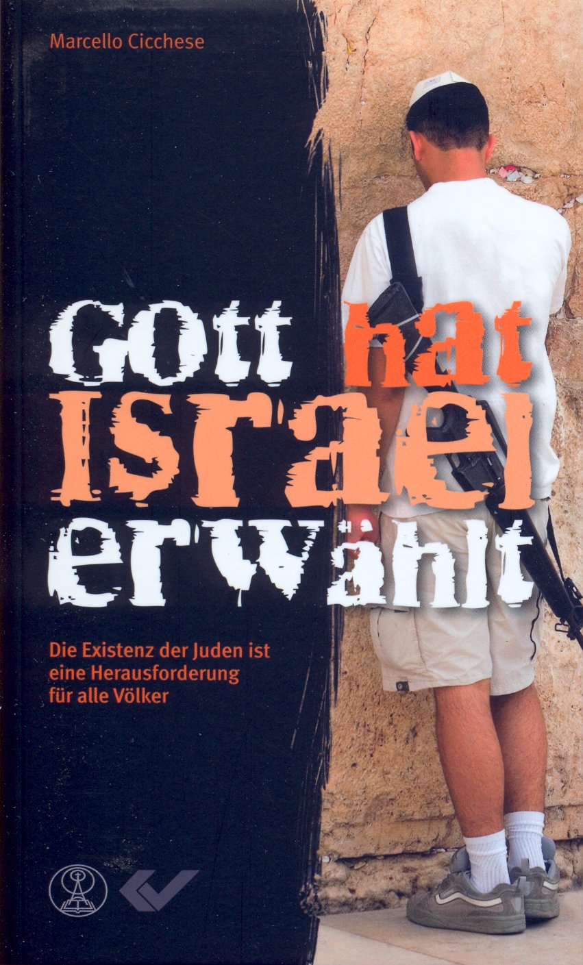 GOTT HAT ISRAEL ERWÄHLT