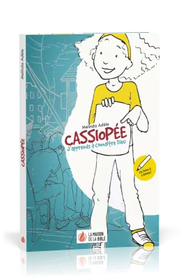 Cassiopée - J'apprends à connaître Dieu