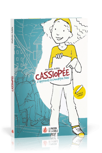 Cassiopée - J'apprends à connaître Dieu