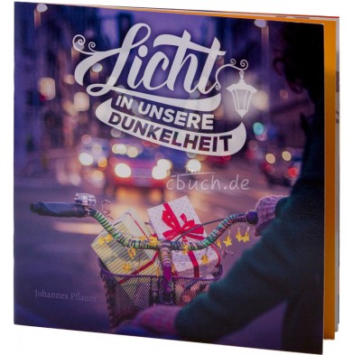 Licht in unsere Dunkelheit - Ein Weihnachts-Verteilheft