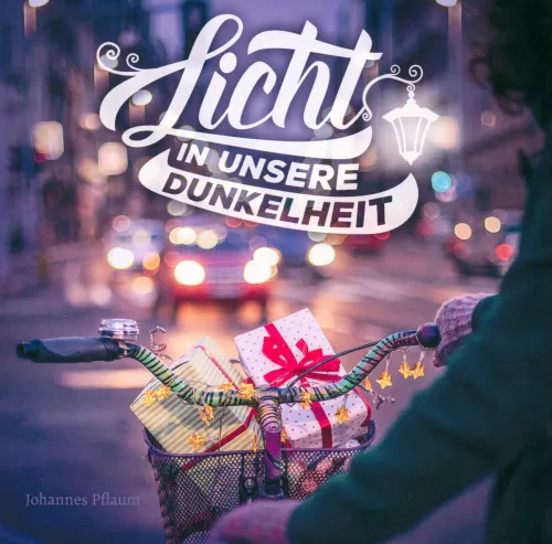 Licht in unsere Dunkelheit - Ein Weihnachts-Verteilheft