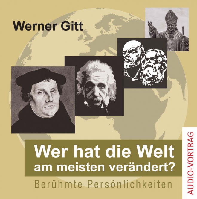 WER HAT DIE WELT AM MEISTEN VERÄNDERT? - AUDIO CD VORTRAG