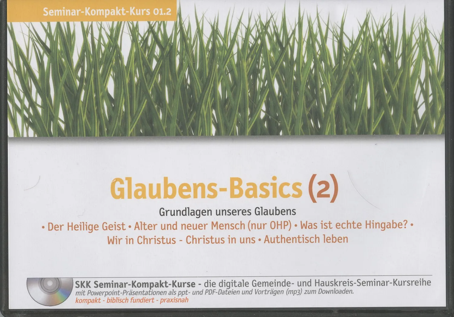 GLAUBENS BASICS 2,MP3 - GRUNDLAGEN UNSERES GLAUBENS