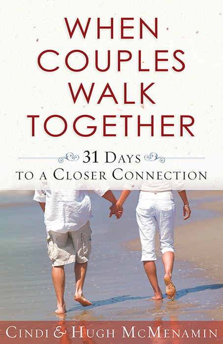 WHEN COUPLES WALK TOGETHER - 31 DAYS TO A CLOSER CONNECTION