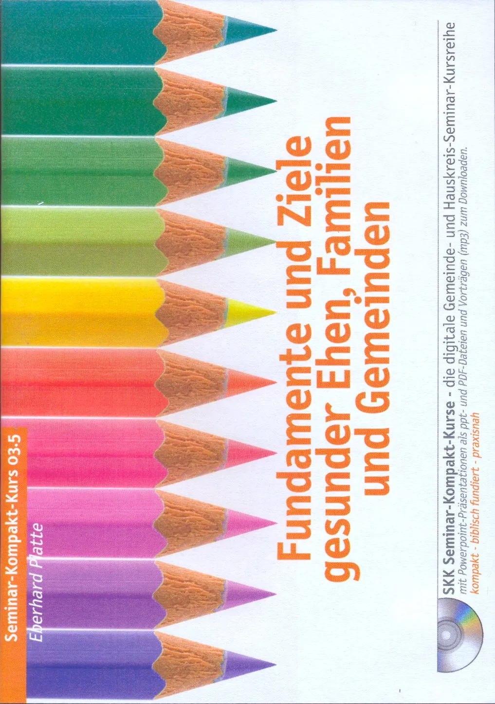 FUNDAMENT UND ZIELE, MP3 - GESUNDER EHEN, FAMILIEN UND GEMEINDE