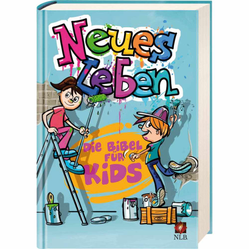 NEUES LEBEN. DIE BIBEL FüR KIDS