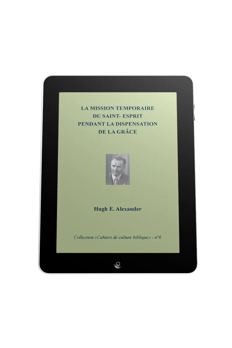 Mission temporaire du Saint-Esprit pendant la dispensation de la grâce (La) - Collection: cahiers...