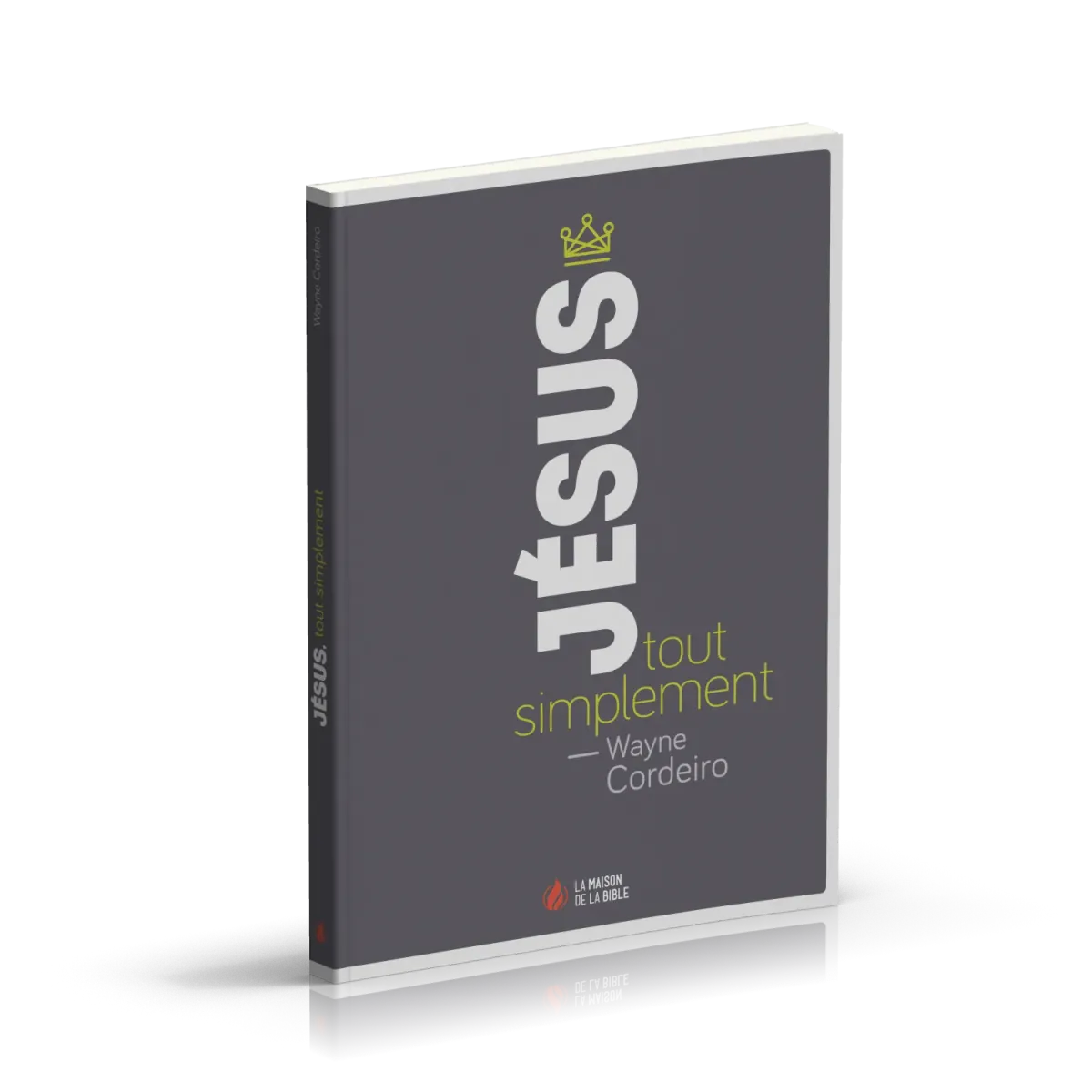 Jésus, tout simplement