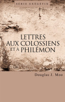 Lettres aux Colossiens et à Philémon - Série exégétix