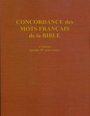Concordance des mots français de la Bible