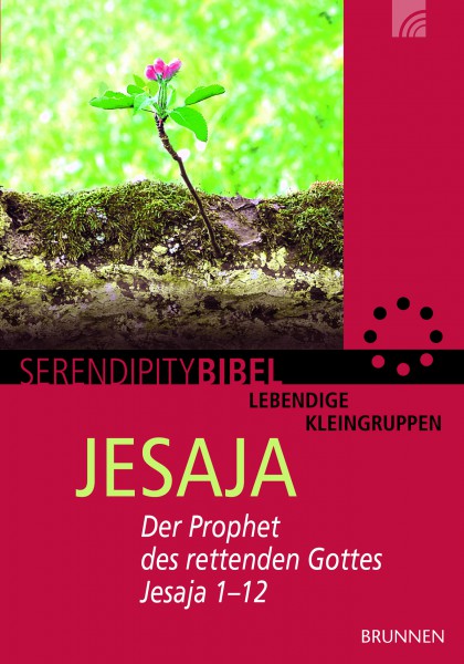 JESAJA - DER PROPHET DES RETTENDEN GOTTES, KAP. 1 - 12
