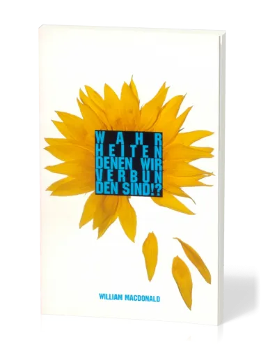 Wahrheiten denen wir verbunden sind