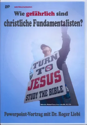 Wie gefährlich sind christliche Fundamentalisten?