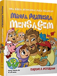 MINHA PRIMEIRA MENSAGEM - UMABIBLIA DEVOCIONAL PARA CRIANCAS