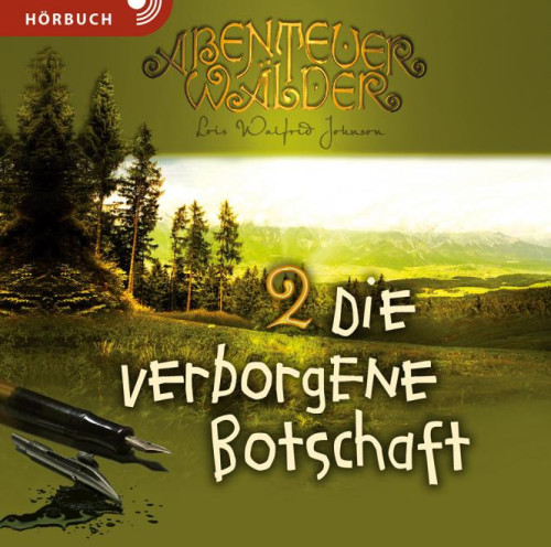 Die verborgene Botschaft - Die Abenteuerwälder 2, Hörbuch MP3