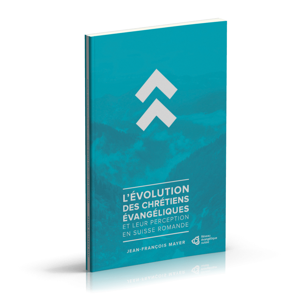 Evolution des chrétiens évangéliques et leur perception en Suisse romande (L')