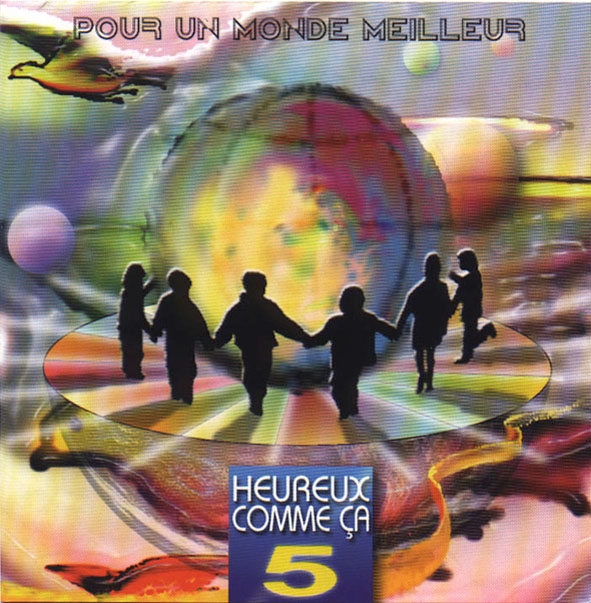 HEUREUX COMME CA 5 POUR UN MONDE MEILLEUR [MP3]