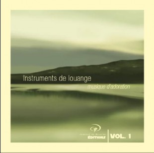 Instruments de louange vol.1 [CD] - Musique d'adoration