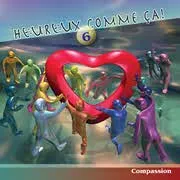 Heureux comme ça ! - vol. 6 [MP3] - Compassion
