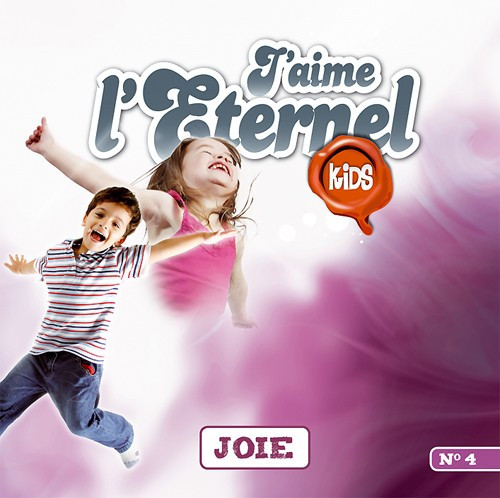 J'aime l'Éternel Kids - volume 4 [MP3] - Joie