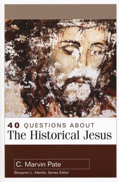 40 QUESTIONS ABOUT THE HISTORICAL JESUS