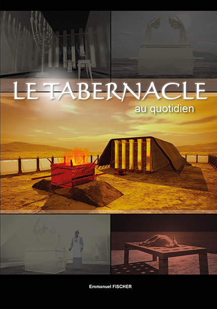 TABERNACLE AU QUOTIDIEN (LE)