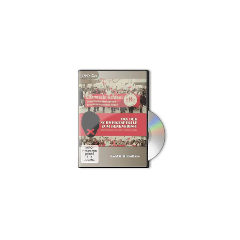 VON DER SCHWEIGESPIRALE ZUM DENKVERBOT - DVD