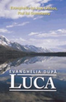 Roumain, Évangile de Luc - Evanghelia dupa Luca