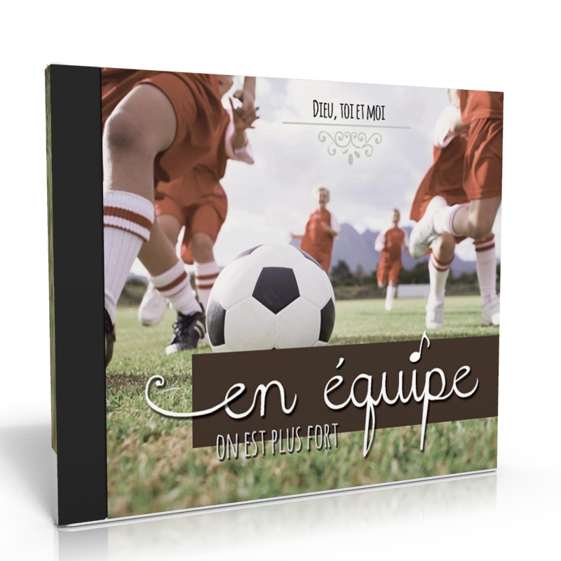 En équipe on est plus fort [CD]