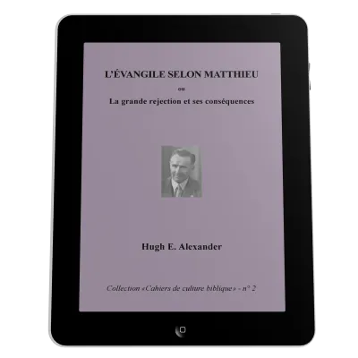Evangile selon Matthieu (L') - La grande rejection et ses conséquences, Collection: cahiers de...