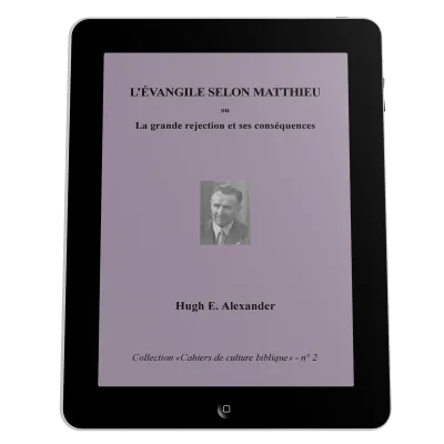 Évangile selon Matthieu (L') - La grande rejection et ses conséquences, Collection: cahiers de...