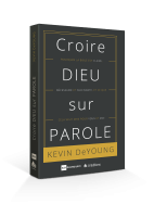 Croire Dieu sur parole - Pourquoi la Bible est claire, nécessaire et suffisante, et ce que cela...