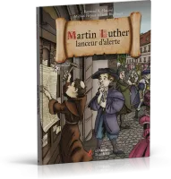Martin Luther lanceur d'alerte - [BD]