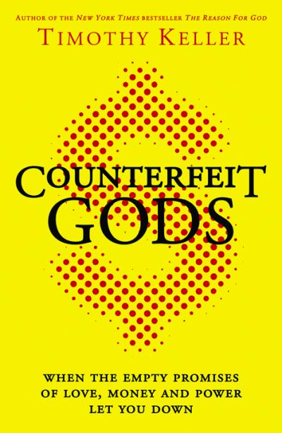 Counterfeit Gods (Anglais, les idoles du coeur)