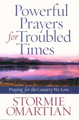 POWERFUL PRAYERS FOR TROUBLED TIMES