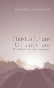 Christus für uns - Christus in uns